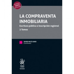 LA COMPRAVENTA INMOBILIARIA. Escritura Pública e Inscripción Registral.   3 Vols