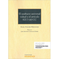 EL USUFRUCTO UNIVERSAL VIDUAL Y EL ARTICULO 820.3 DEL C.C.
