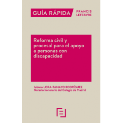 GUIA RAPIDA REFORMA CIVIL Y PROCESAL PARA EL APOYO A PERSONAS CON DISCAPACIDAD