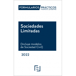 FORMULARIOS PRÁCTICOS SOCIEDADES LIMITADAS 2.022 (PAPEL + INTERNET)