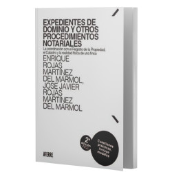 Expedientes de dominio y otros procedimientos notariales. 2ª Edición actualizada