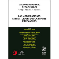 LAS MODIFICACIONES ESTRUCTURALES DE LAS SOCIEDADES MERCANTILES.