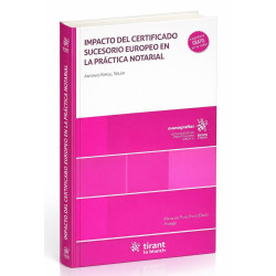 IMPACTO DEL CERTIFICADO SUCESORIO EUROPEO EN LA PRACTICA NOTARIAL