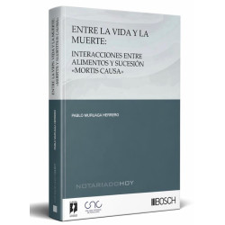 ENTRE LA VIDA Y LA MUERTE. Interacciones entre alimentos y sucesión «mortis causa».