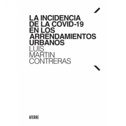 LA INCIDENCIA DE LA COVID 19 EN LOS ARRENDAMIENTOS URBANOS